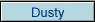 Dusty