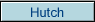 Hutch